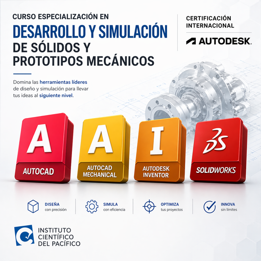 Curso Especialización en Desarrollo y Simulación de Sólidos y Prototipos Mecánicos